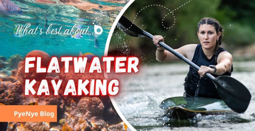 Flatwater kayaking, Flatwater kayaking tips