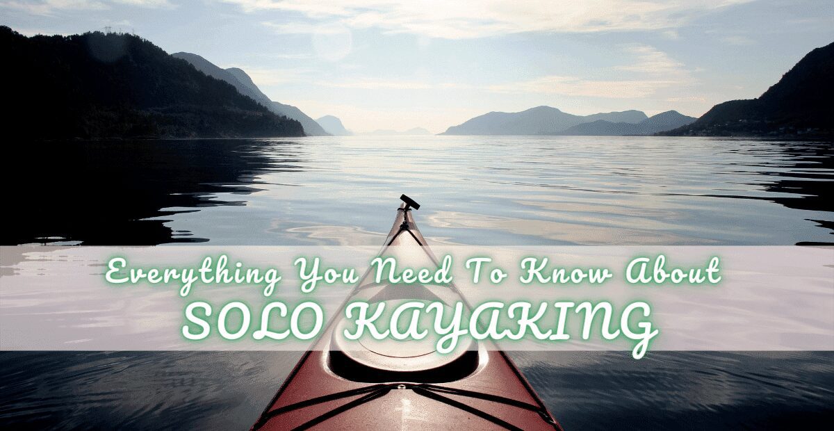 Solo Kayaking Trips