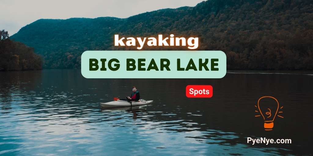 Big Bear Lake kayaking