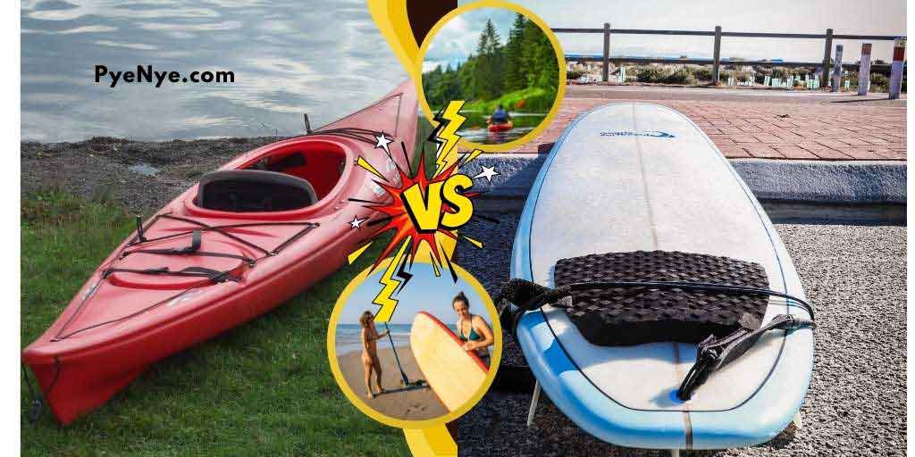 Kayak Vs Paddle Board Comparison