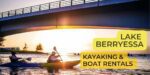 Lake Berryessa Kayak And Boat Rentals