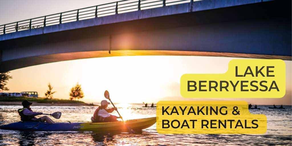Lake Berryessa Kayak And Boat Rentals