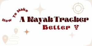 How to make a kayak track better?, Make a kayak track better, guide to make a kayak track better,